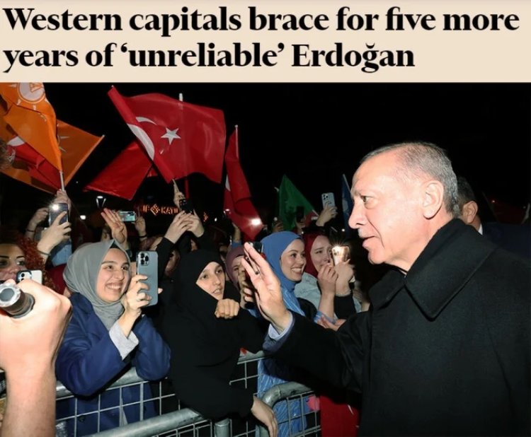 Financial Times: Batı başkentleri, 5 yıl için daha Erdoğan'a hazırlanıyor