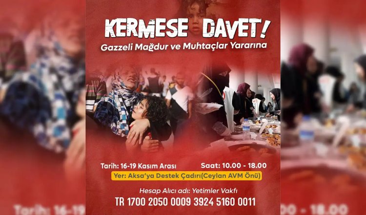 Yetimler Vakfı Filistin yararına kermes düzenliyor