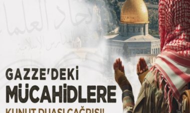 İTTİHADUL ULEMA'dan Ebu Ubeyde'nin "kunut" çağrısına destek