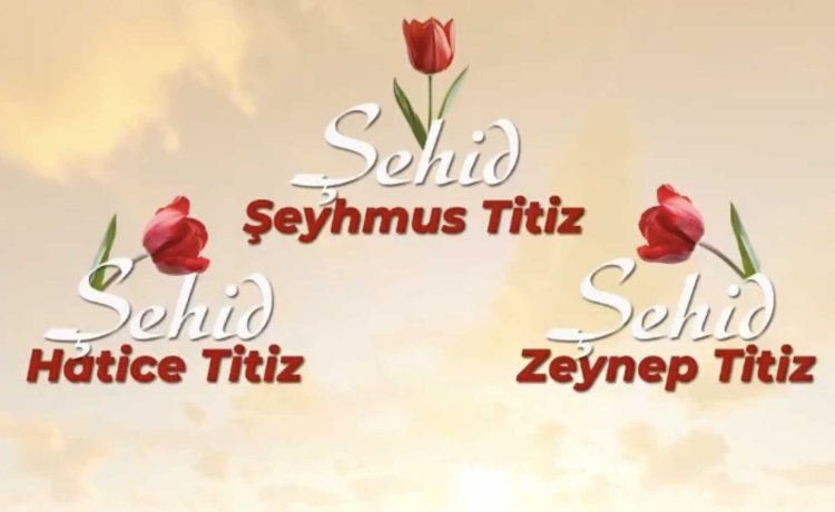 Üç minik nazenin fidan: Şehid Şeyhmus, Hatice ve Zeynep