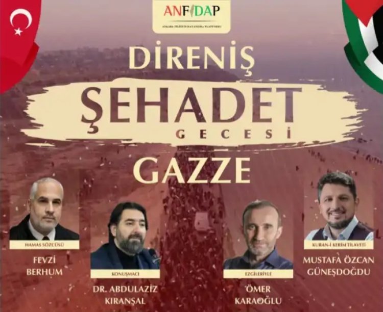 Ankara'da "Direniş, Şehadet ve Gazze" programına davet