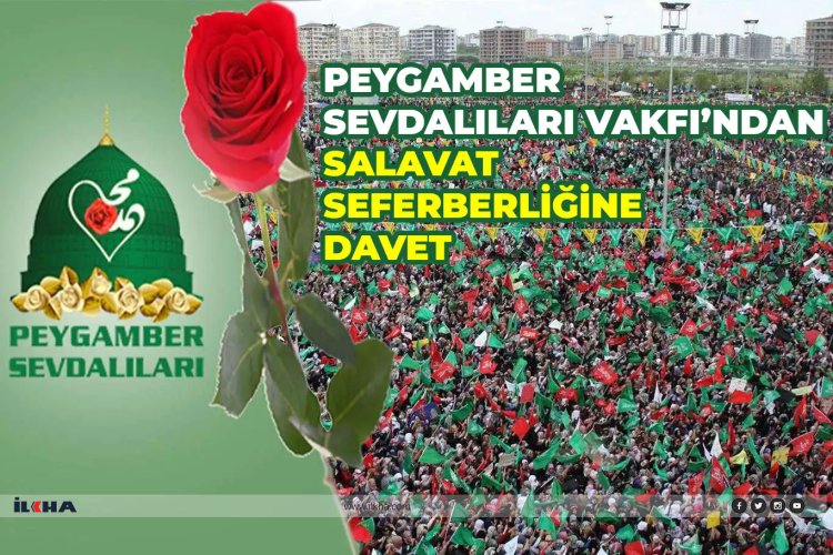 Peygamber Sevdalıları Vakfı'ndan salavat seferberliğine davet