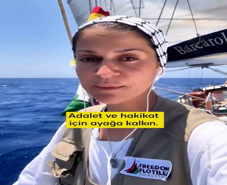 Gazze yolundaki Özgürlük Filosu aktivistleri: "Başımıza ne geleceğini çok düşünmüyoruz"
